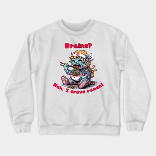 Ramen life zombie Crewneck Sweatshirt